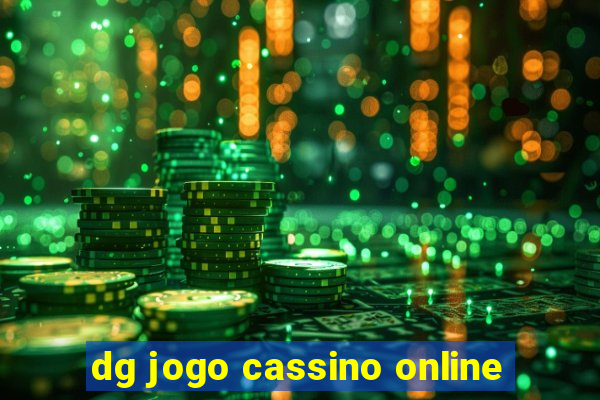 dg jogo cassino online